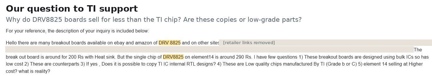 Our question to TI support asking why DRV8825 breakout boards sell for less than the TI chip and whether they are copies or low-grade parts